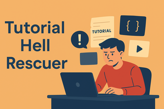 Tutorial Hell Rescurer
