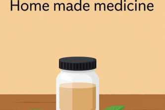 Homemade medicine 