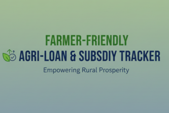 Farmer-Friendly Agri-Loan & Subsidy Tracker