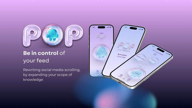 POP!...your bubble, explore beyond. | Team 7 – screenshot 1