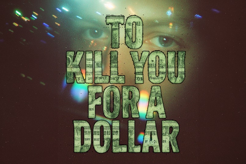 To Kill You for a Dollar – screenshot 1