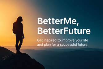 BetterMe, BetterFuture
