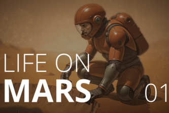 Life on Mars, Chapter 01 - Regolith