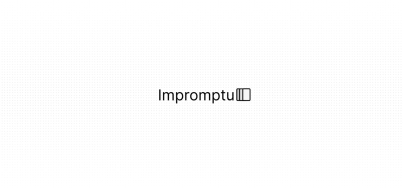 impromptu – screenshot 1