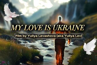 "My Love is Ukraine"