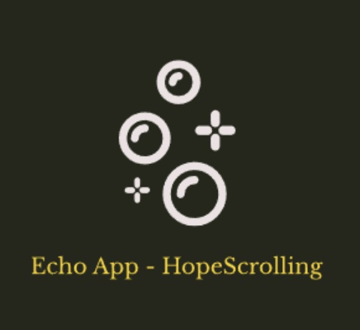 Echo App - Hopescrolling – screenshot 1