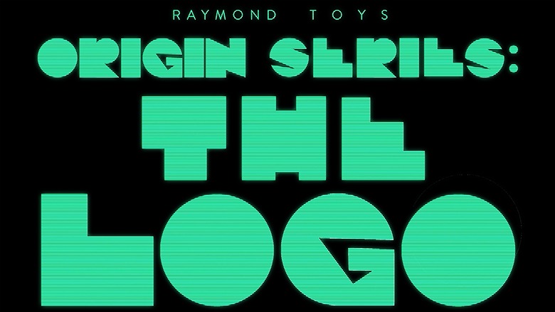 Chapter 4 - Raymond TOYS - ORIGIN SERIES: THE LOGO – screenshot 1