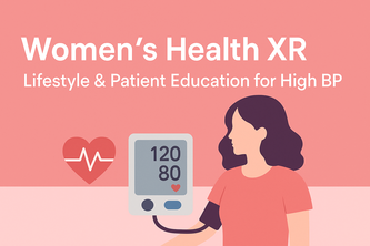 Women’s Health XR :Lifestyle & Patient Education for High BP