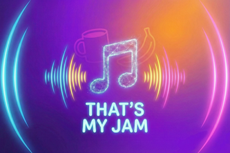 That's My Jam