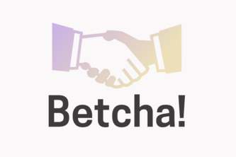 Betcha!