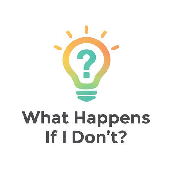 What Happens If I Don't? – screenshot 1