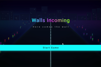 Walls Incoming