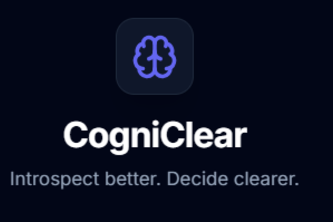 CogniClear -Introspecting Better Since Clarity Matter