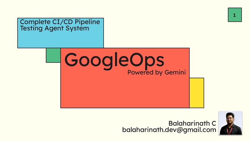 GoogleOps - Agentic AI QA CI/CD Pipelines – screenshot 1