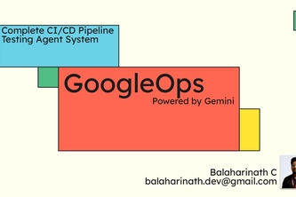 GoogleOps - Agentic AI QA CI/CD Pipelines