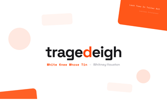 tragedeigh