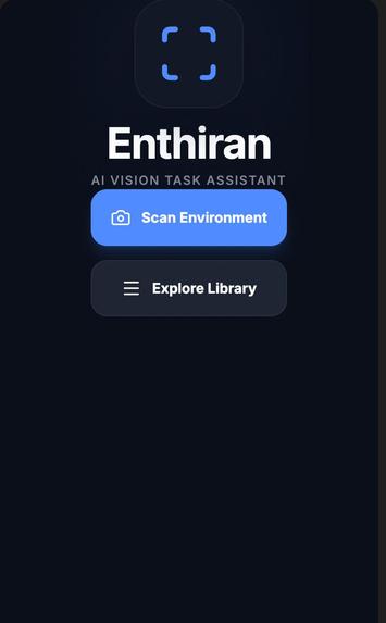 Enthiran: Real-Time AI Guidance for Physical Tasks – screenshot 1