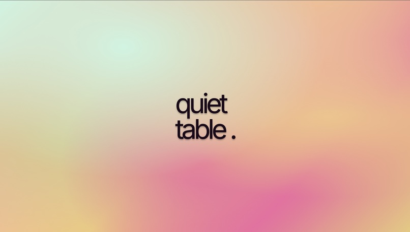 Quiet Table – screenshot 1