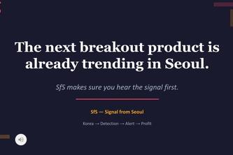 Signal from Seoul (SfS)