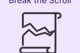 Break the Scroll