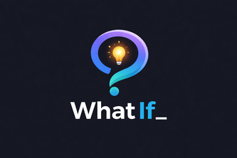 WhatIf_?