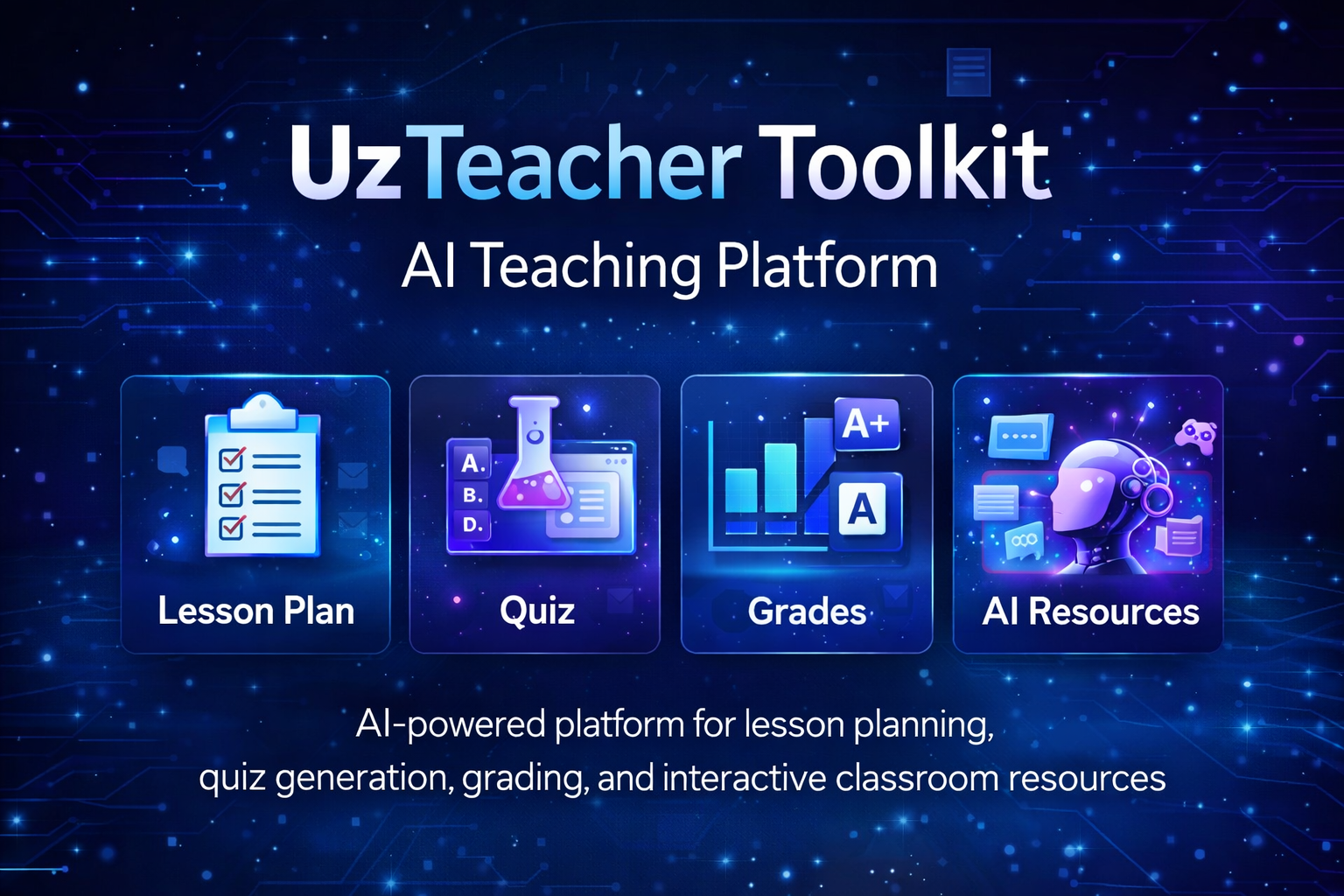 UzTeacher Toolkit — AI Teaching Platform | Devpost