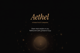 Aethel — Your Stress‑Free AI Companion