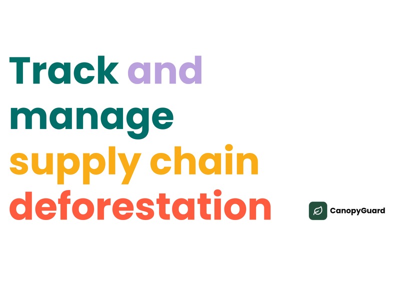 CanopyGuard — Supply Chain Deforestation Risk Tracker – screenshot 1