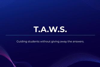 T.A.W.S