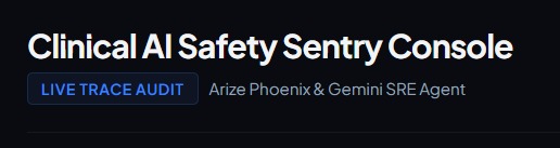 Clinical AI Safety Console – screenshot 1