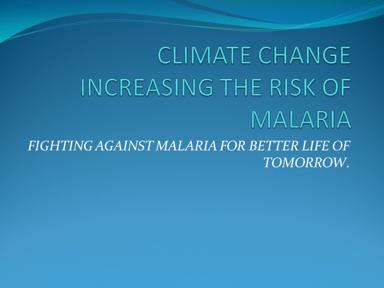 CLIMATE CHANGE INCREASING MALARIA RISK – screenshot 1