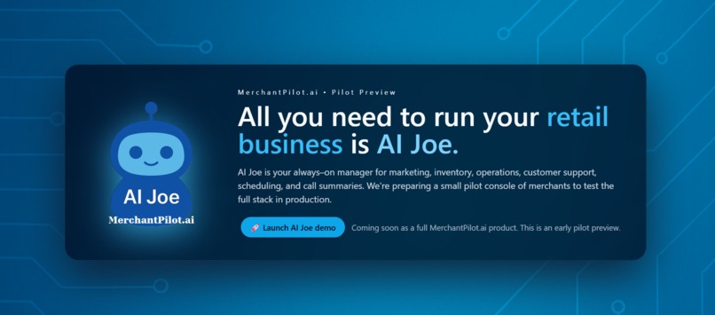 MerchantPilot — AI Joe for Owner-Controlled Operations  – screenshot 1