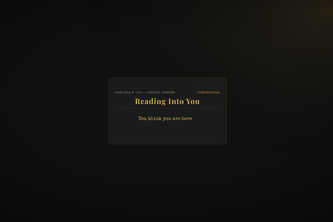 Reading Into You