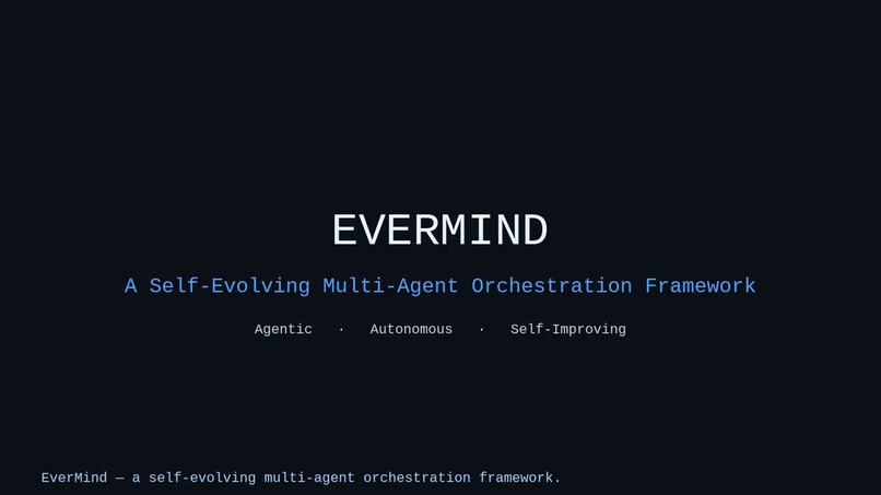 EverMind: Self-Evolving Multi-Agent Orchestration – screenshot 1