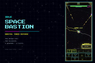 Idle Space Bastion