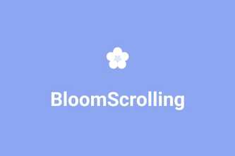 BloomScrolling