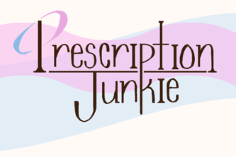 Prescription Junkie