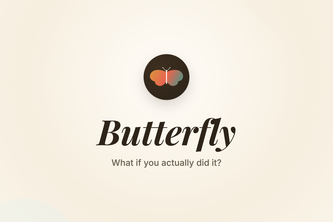 Project Butterfly: Life Branches 