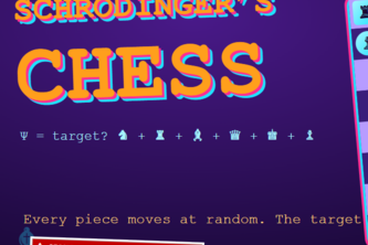 Schrödinger's Chess