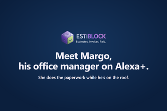ESTIBLOCK Margo: an office manager for roofers on Alexa+
