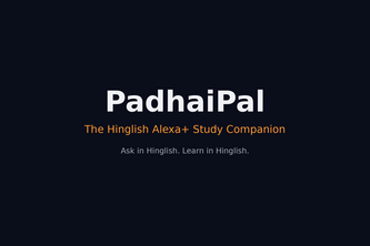 PadhaiPal - Hinglish Alexa+ Study Companion
