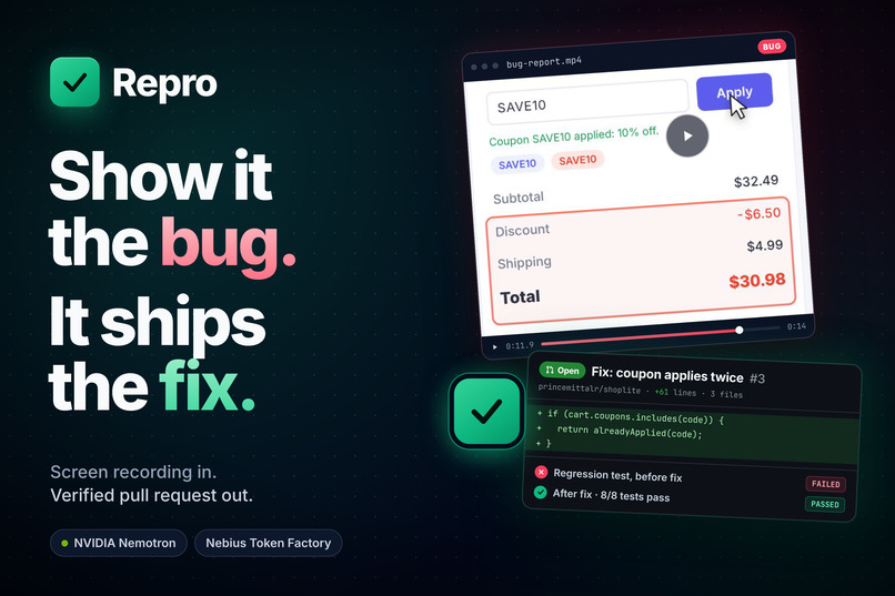 Repro: Show it the bug. It ships the fix. – screenshot 1