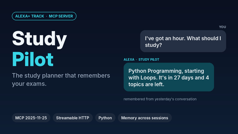 Study Pilot — an Alexa+ study planner that remembers – screenshot 1