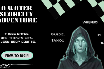 A Water Scarcity Adventure