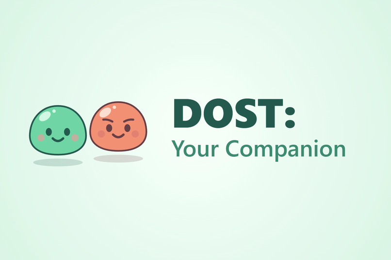 DOST: Your Companion – screenshot 1