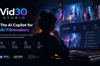 Vid30 Studio, Our AI Filmmaker Copilot.