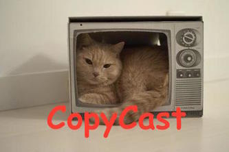 CopyCast