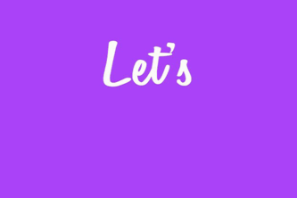 Let's
