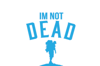I'm Not Dead Yet