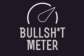The Bullsh*t Meter